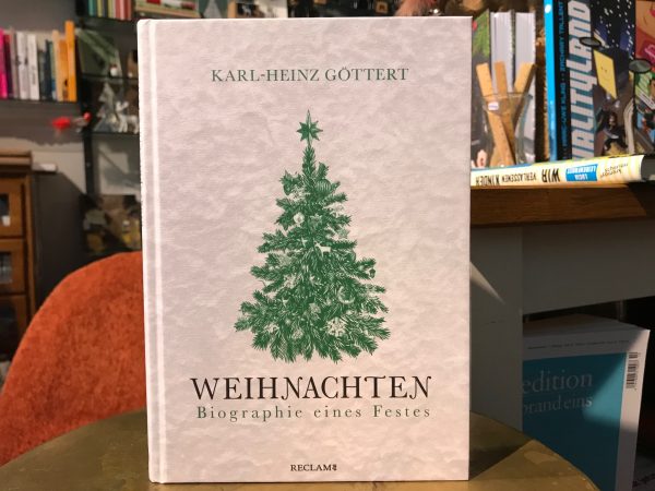 Weihnachten – Biographie eines Festes